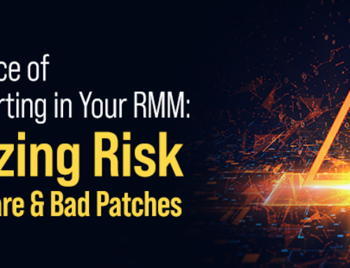 The Importance of Advanced Alerting in Your RMM: Minimizing Risk for Ransomware and Bad Patches